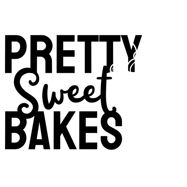 Pretty Sweet Bakes